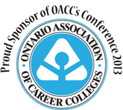 Proud Sponsor of OACC's Conference 2013 - Ontario Association of Career Colleges